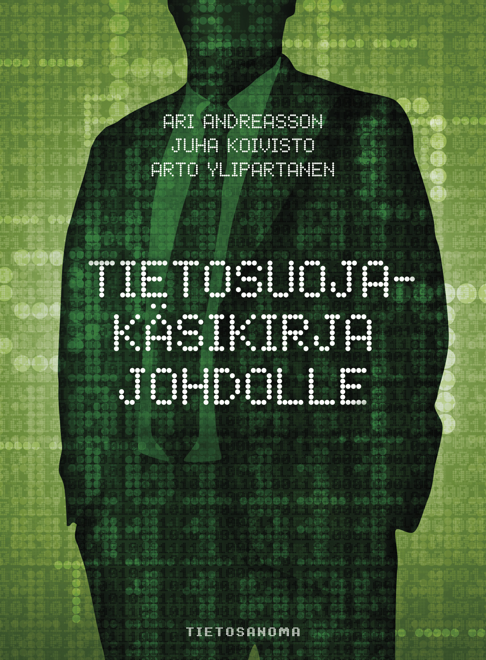 Andreasson, Ari - Tietosuojakäsikirja johdolle, e-kirja