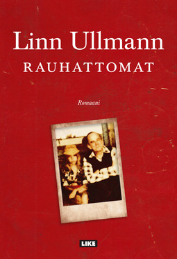 Ullmann, Linn - Rauhattomat, e-kirja