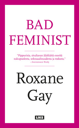 Gay, Roxane - Bad feminist, e-bok