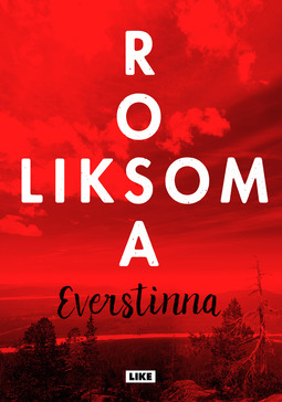Liksom, Rosa - Everstinna: Erään ajan anatomia, ebook