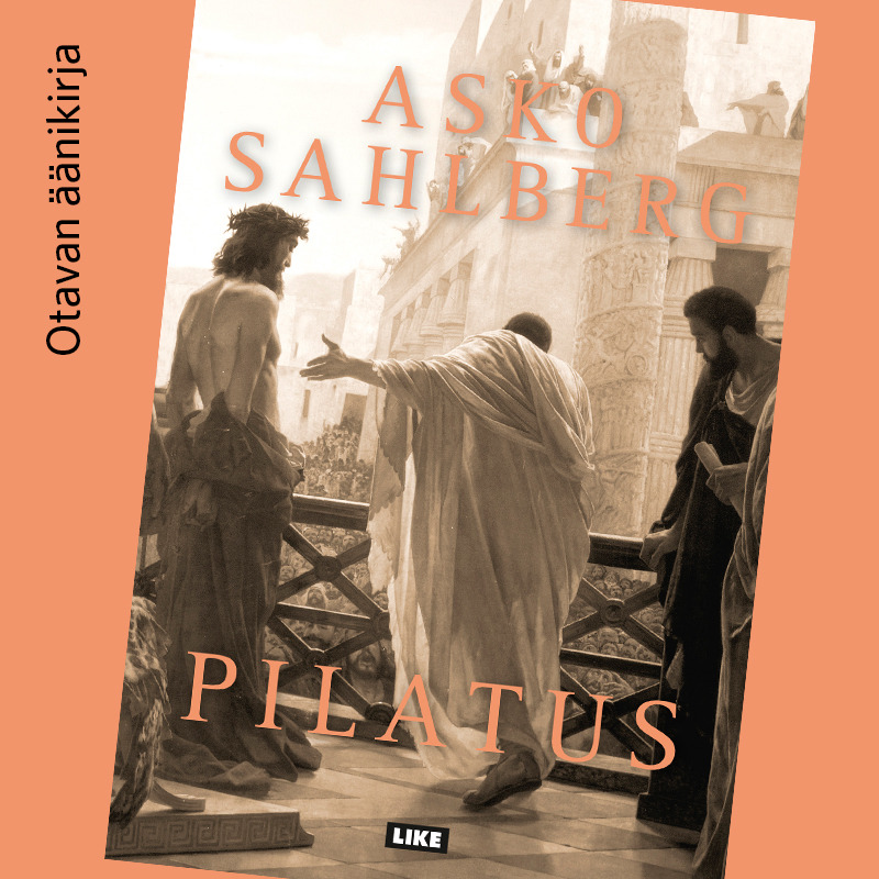 Sahlberg, Asko - Pilatus, äänikirja