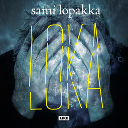 Lopakka, Sami - Loka, äänikirja