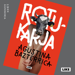 Bazterrica, Agustina - Rotukarja, audiobook