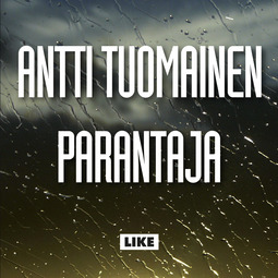 Tuomainen, Antti - Parantaja, audiobook
