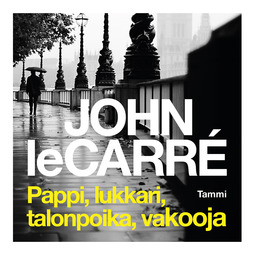 Carré, John Le - Pappi, lukkari, talonpoika, vakooja, äänikirja