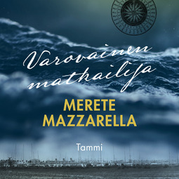 Mazzarella, Merete - Varovainen matkailija, audiobook