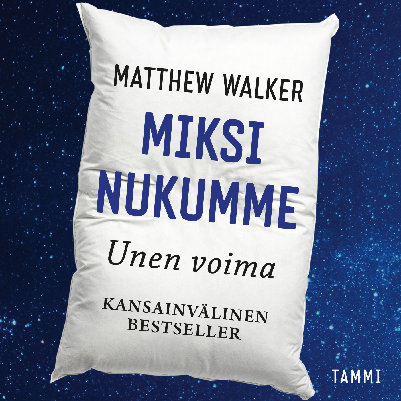 Walker, Matthew - Miksi nukumme - Unen voima, audiobook
