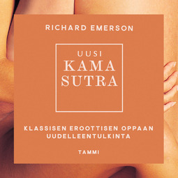 Emerson, Richard - Uusi Kama Sutra: Klassisen eroottisen oppaan uudelleentulkinta, äänikirja