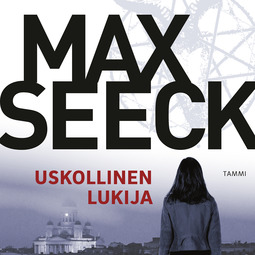 Seeck, Max - Uskollinen lukija, äänikirja