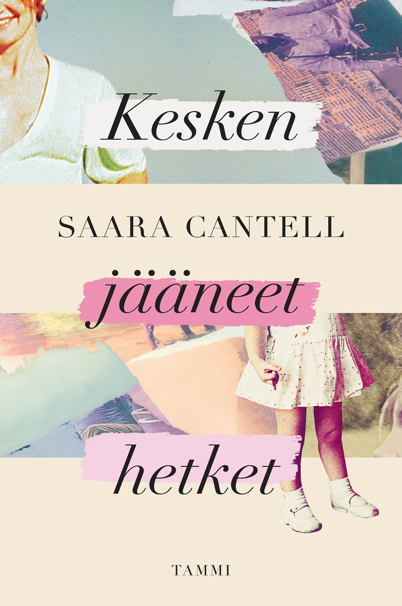 Cantell, Saara - Kesken jääneet hetket, e-bok