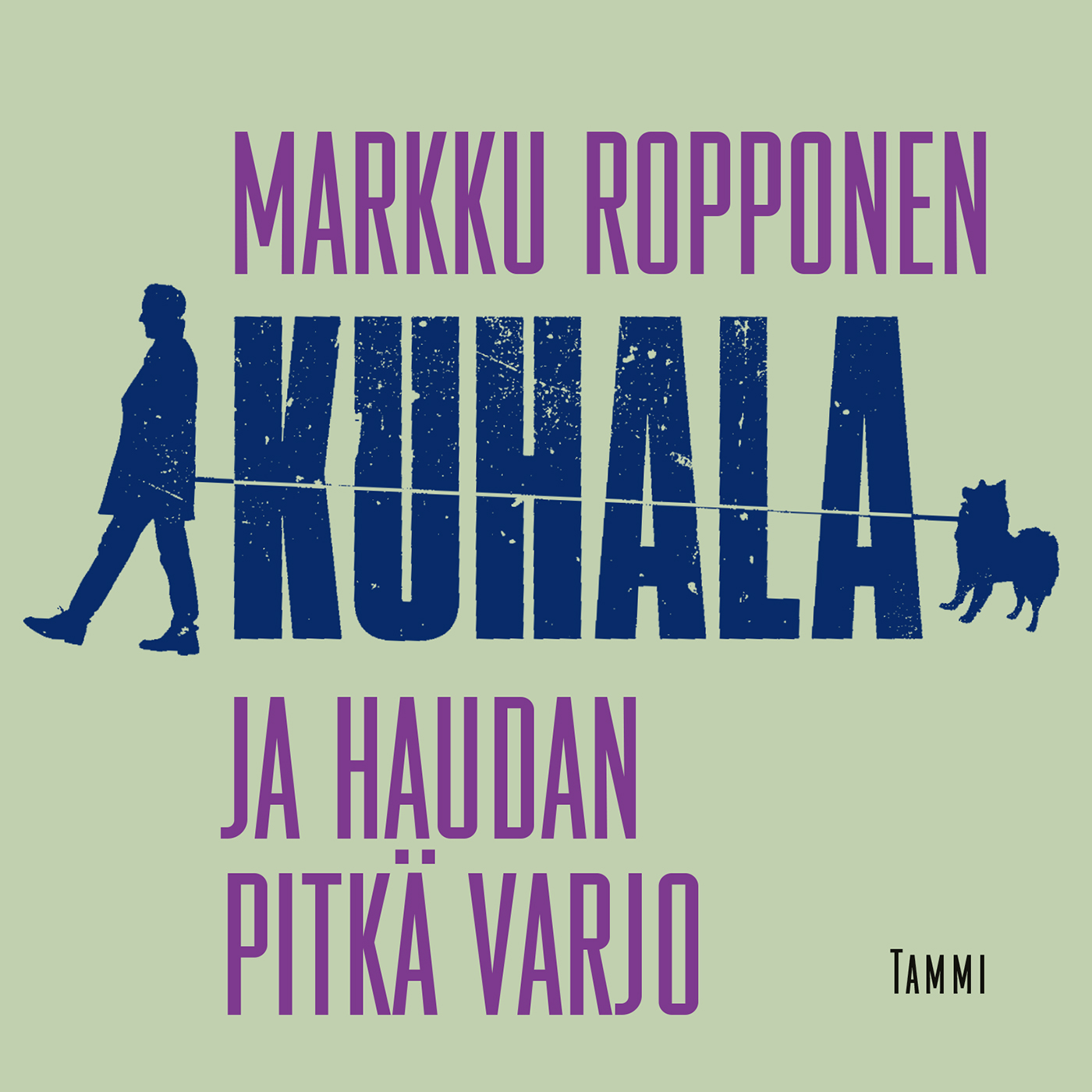 Ropponen, Markku - Kuhala ja haudan pitkä varjo, äänikirja