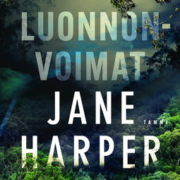 Harper, Jane - Luonnonvoimat, äänikirja