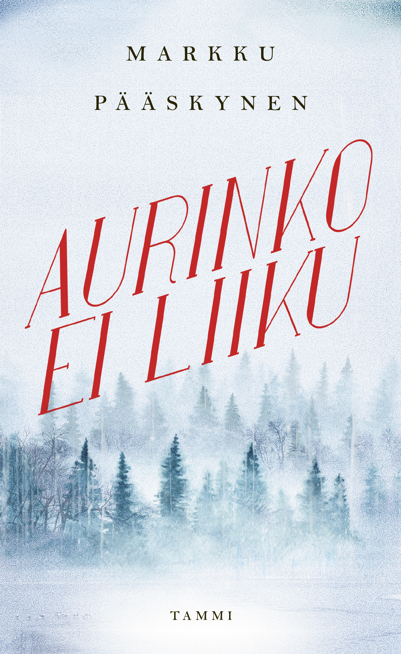 Pääskynen, Markku - Aurinko ei liiku, e-bok