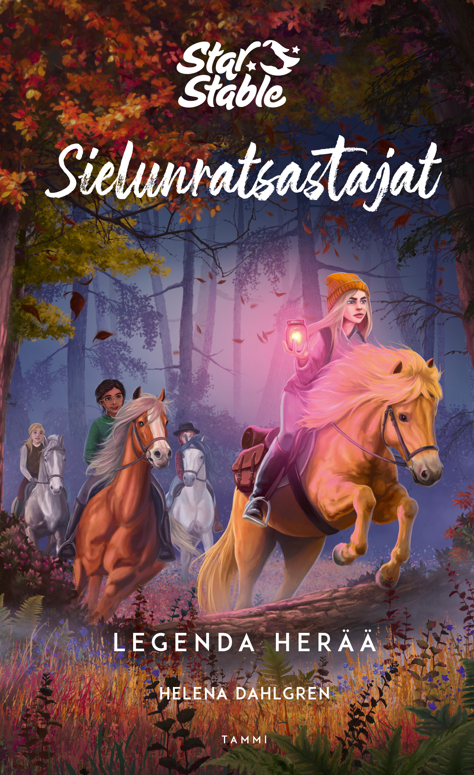 Dahlgren, Helena - Star Stable. Sielunratsastajat #2: Legenda herää, e-bok