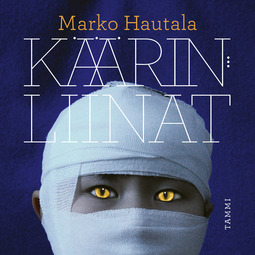 Hautala, Marko - Käärinliinat, äänikirja