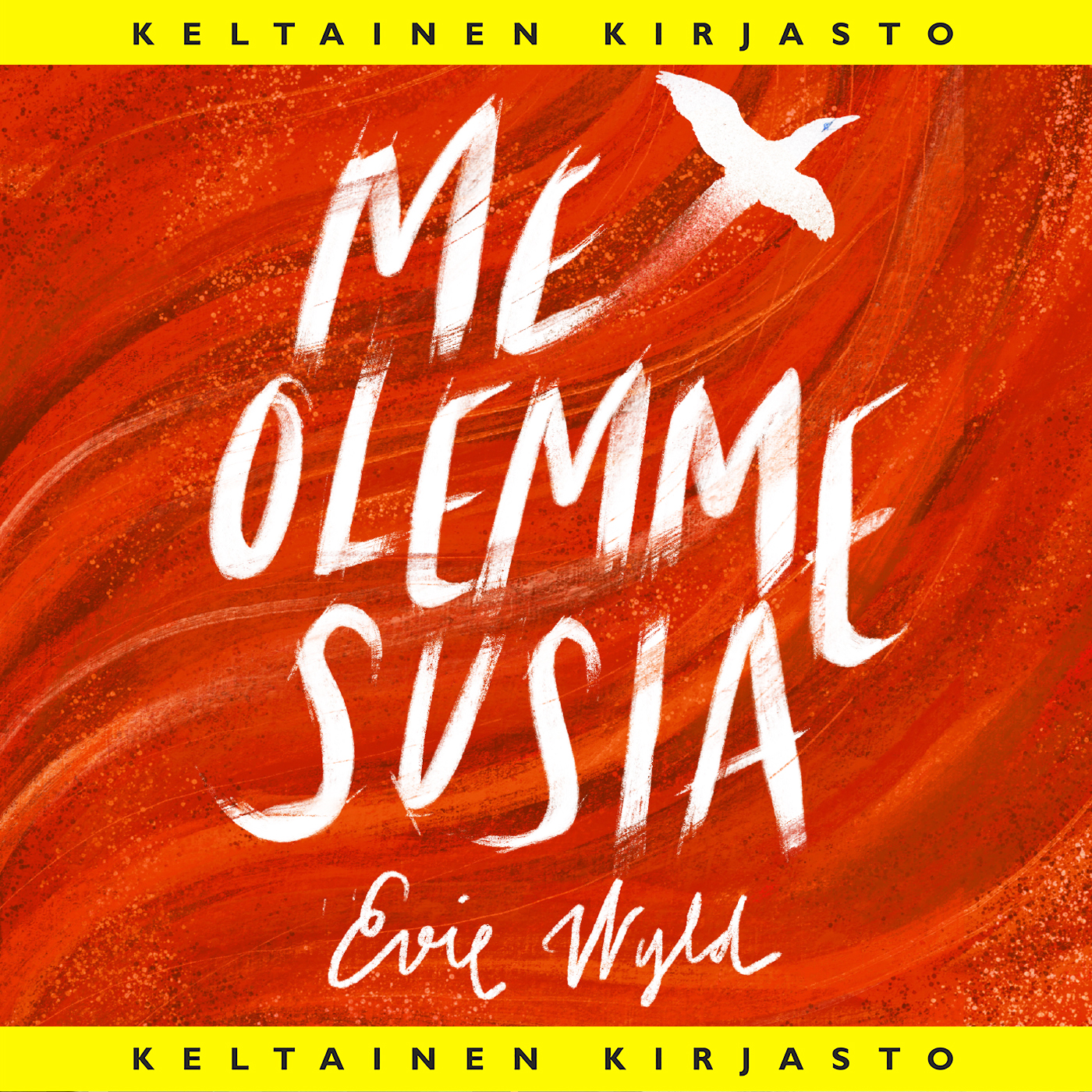 Wyld, Evie - Me olemme susia, audiobook