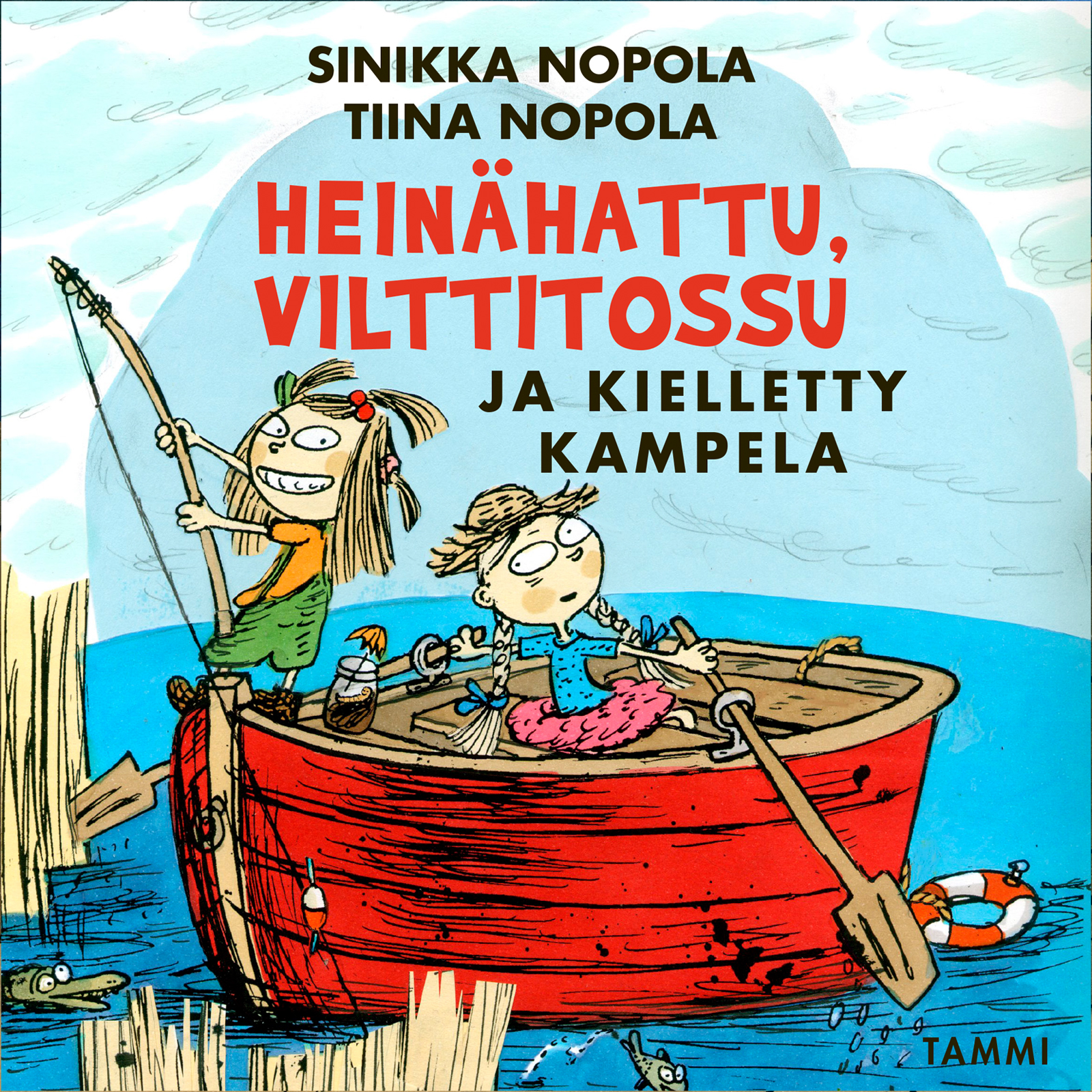 Nopola, Tiina - Heinähattu, Vilttitossu ja kielletty kampela, audiobook