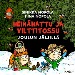 Nopola, Sinikka - Heinähattu ja Vilttitossu joulun jäljillä, äänikirja
