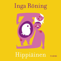 Röning, Inga - Hippiäinen, äänikirja