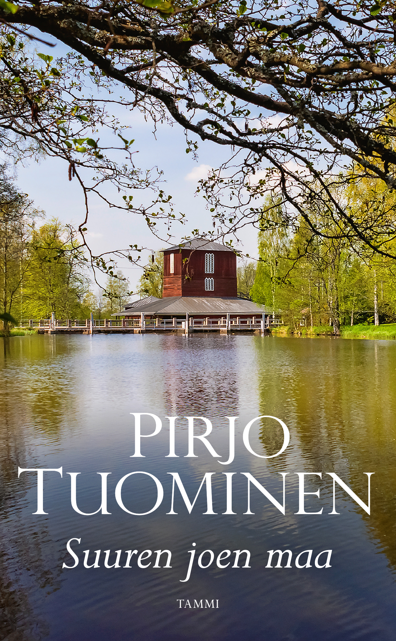 Tuominen, Pirjo - Suuren joen maa: Kokemäki-sarja 1, e-kirja