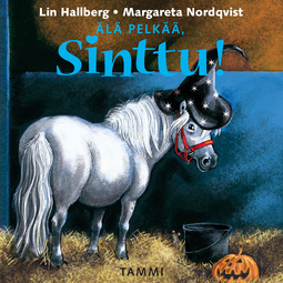 Hallberg, Lin - Älä pelkää, Sinttu!, audiobook