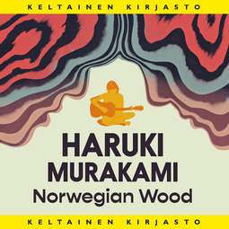 Murakami, Haruki - Norwegian Wood, äänikirja
