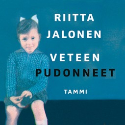 Jalonen, Riitta - Veteen pudonneet, audiobook