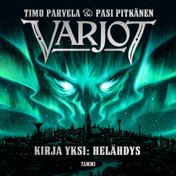 Parvela, Timo - Varjot 1. Helähdys, audiobook
