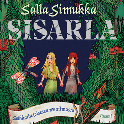 Simukka, Salla - Sisarla: Seikkailu toisessa maailmassa, audiobook