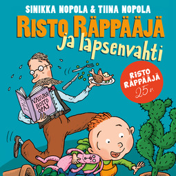 Nopola, Sinikka - Risto Räppääjä ja lapsenvahti, äänikirja