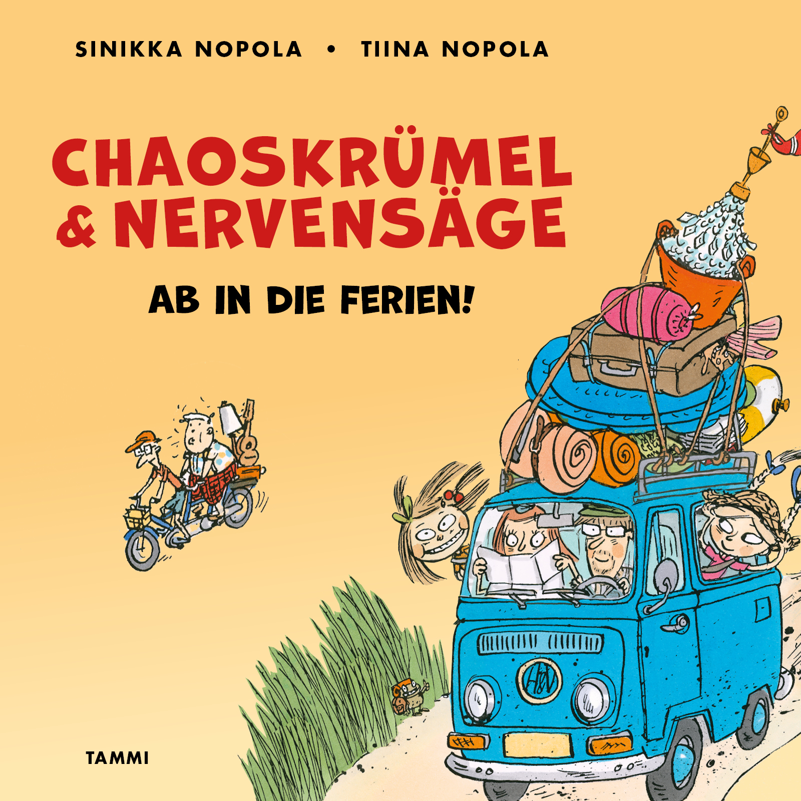Nopola, Sinikka - Chaoskrümel & Nervensäge - Ab in die Ferien!, äänikirja