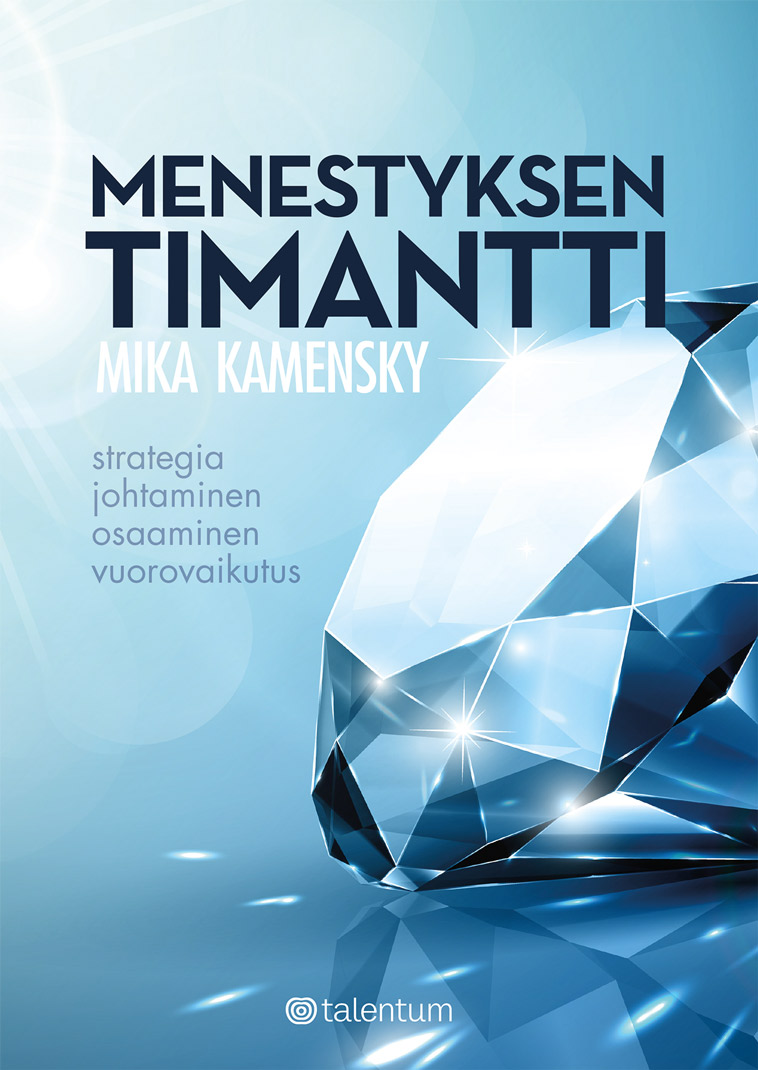 Kamensky, Mika - Menestyksen timantti, e-bok