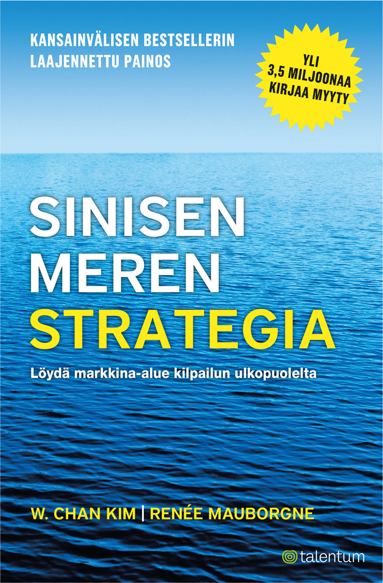 Kim, W. Chan - Sinisen meren strategia, ebook