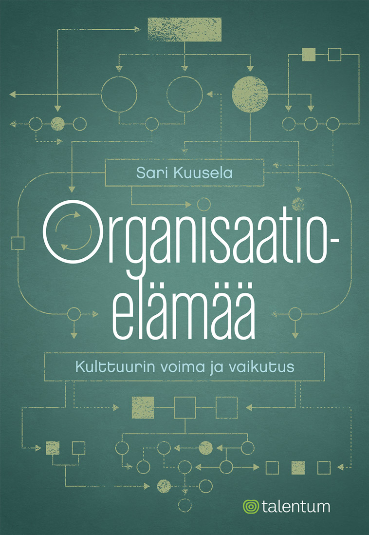 Kuusela, Sari - Organisaatioelämää, ebook