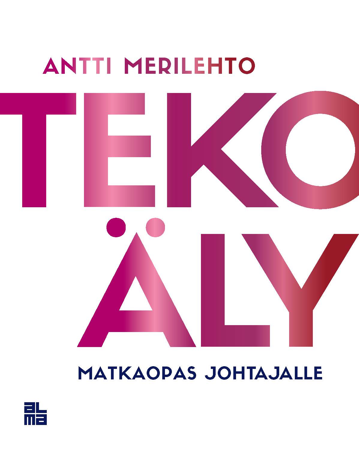 Merilehto, Antti - Tekoäly, audiobook