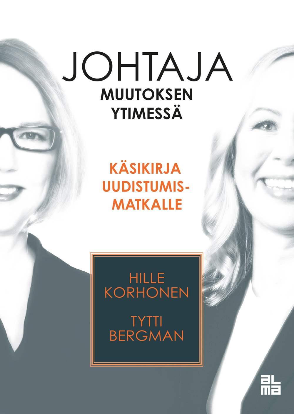 Korhonen, Hille - Johtaja muutoksen ytimessä, e-bok