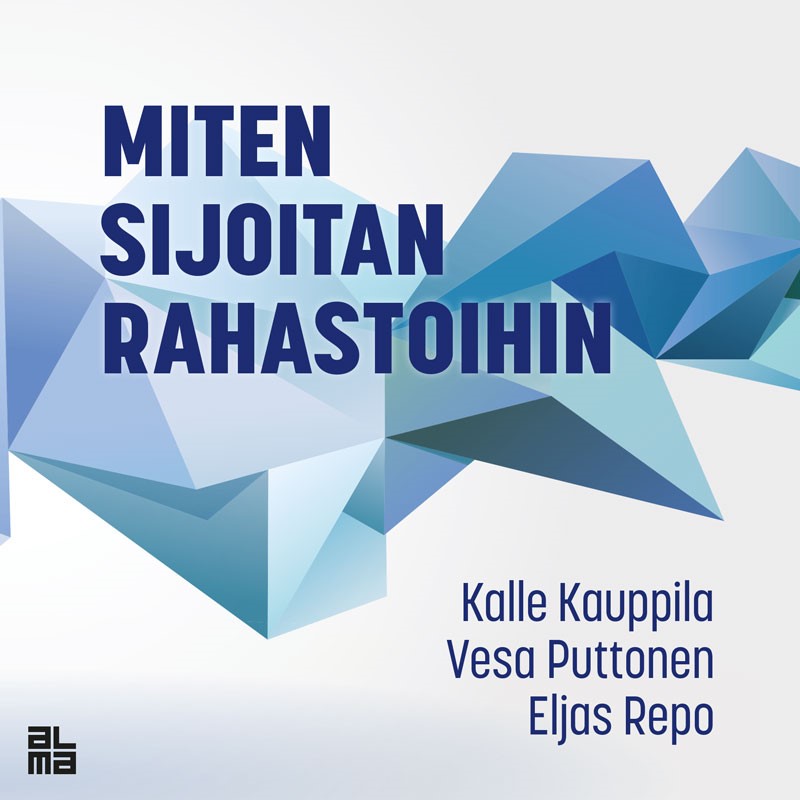 Kauppila, Kalle - Miten sijoitan rahastoihin, audiobook