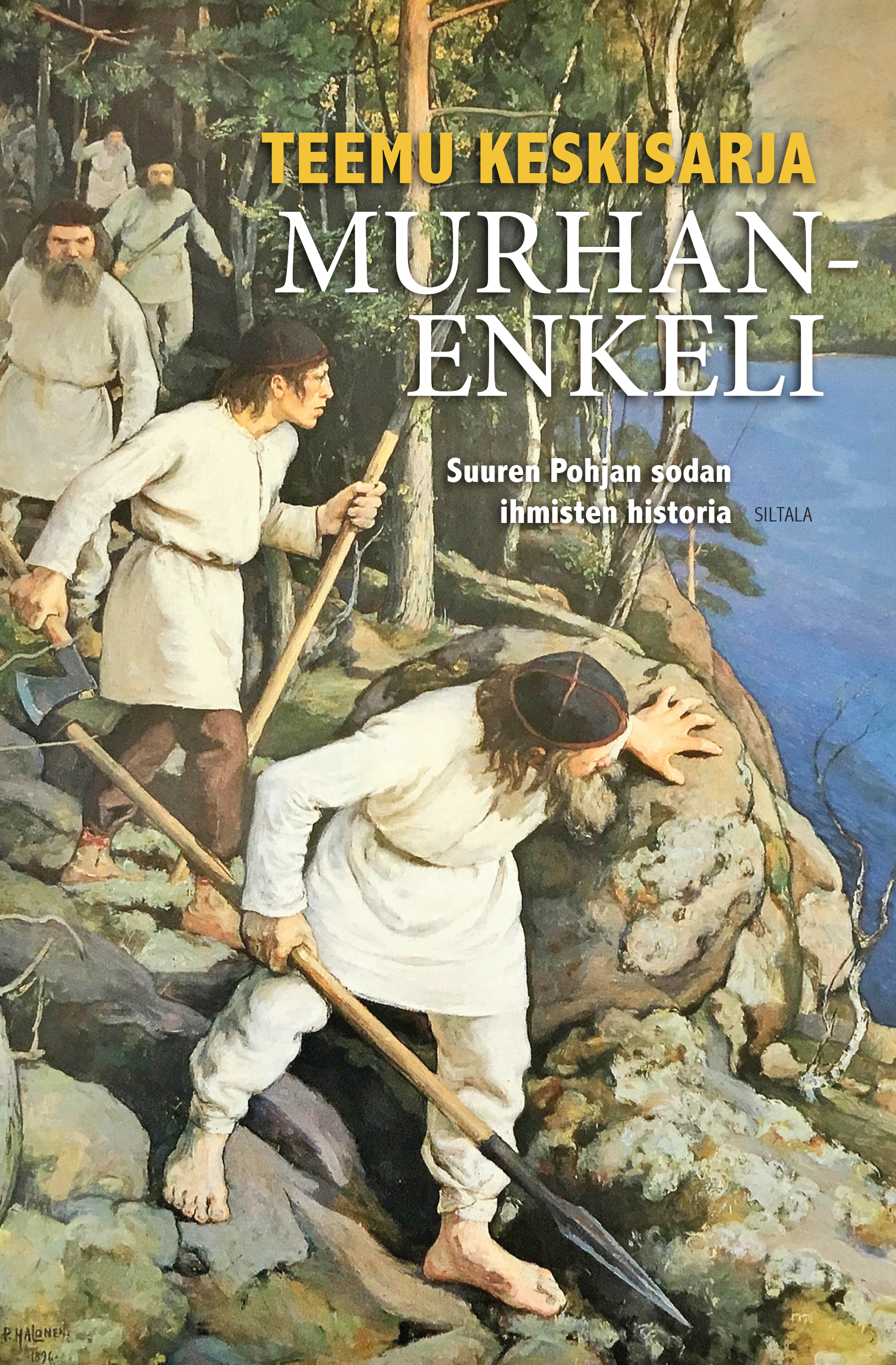 Keskisarja, Teemu - Murhanenkeli: Suuren Pohjan sodan ihmisten historia, ebook