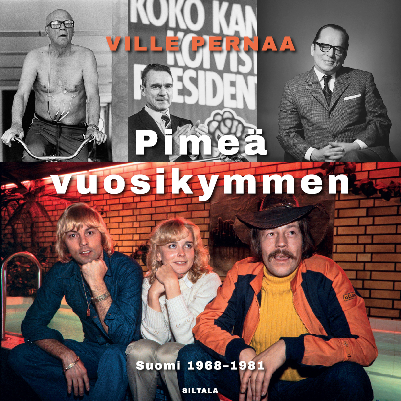 Pernaa, Ville - Pimeä vuosikymmen: Suomi 1968-1981, äänikirja