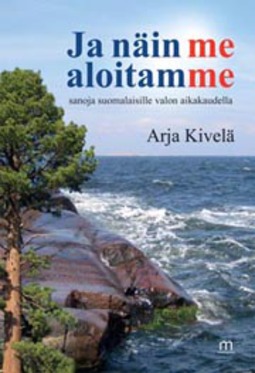 Kivelä, Arja - Ja näin me aloitamme, ebook