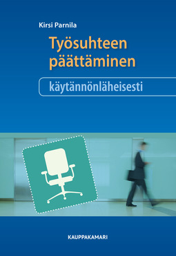 Parnila, Kirsi - Työsuhteen päättäminen käytännönläheisesti, ebook