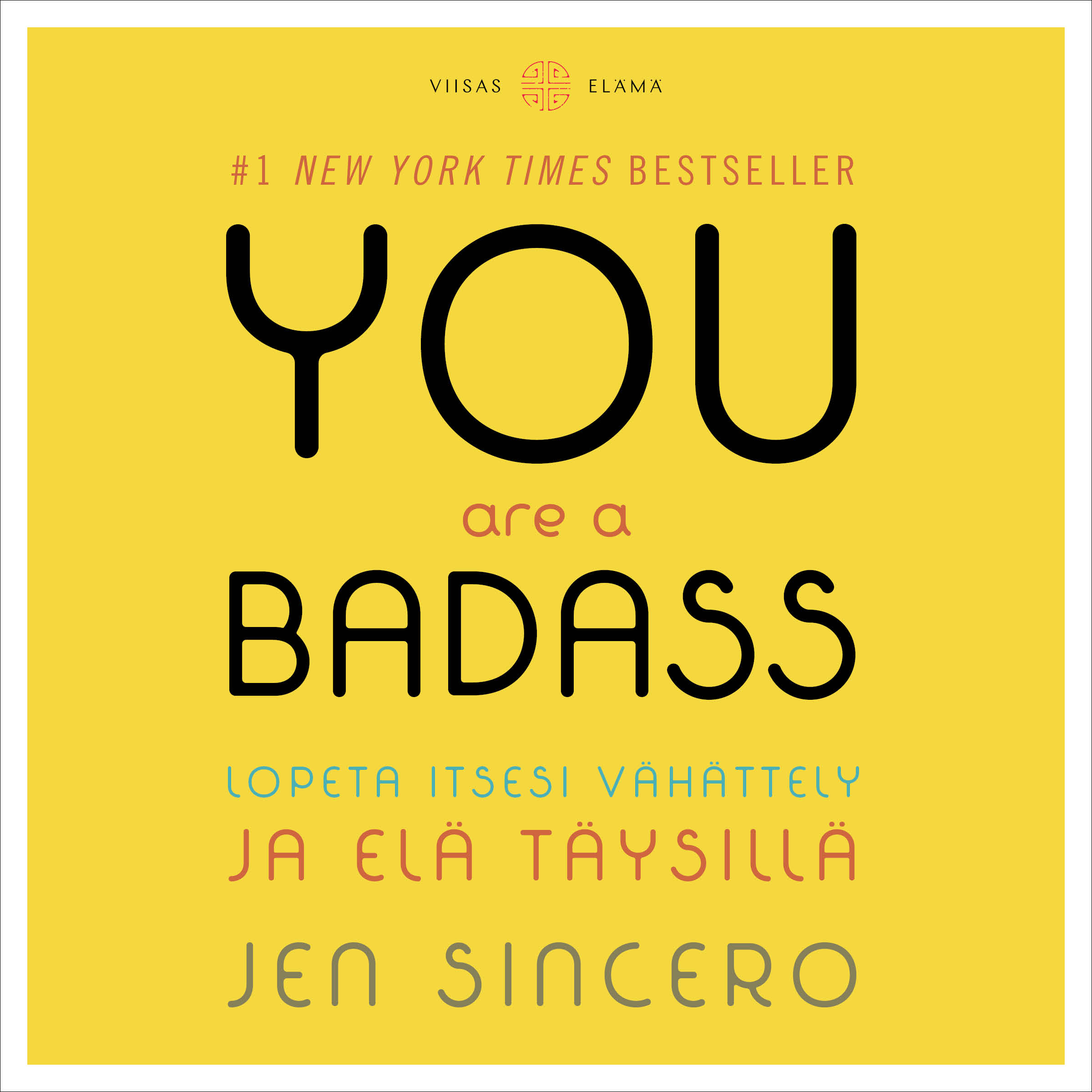 Sincero, Jen - You Are a Badass, audiobook