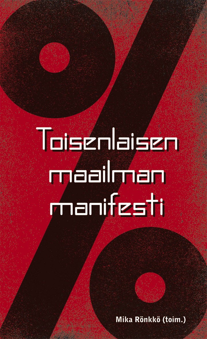 Rönkkö, Mika - Toisenlaisen maailman manifesti, e-bok