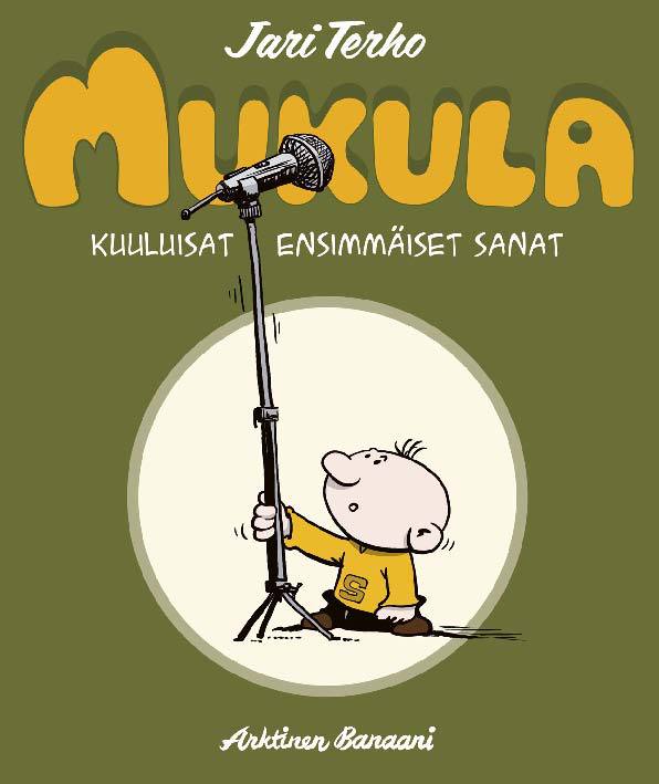 Terho, Jari - Mukula 1: Kuuluisat ensimmäiset sanat, e-bok