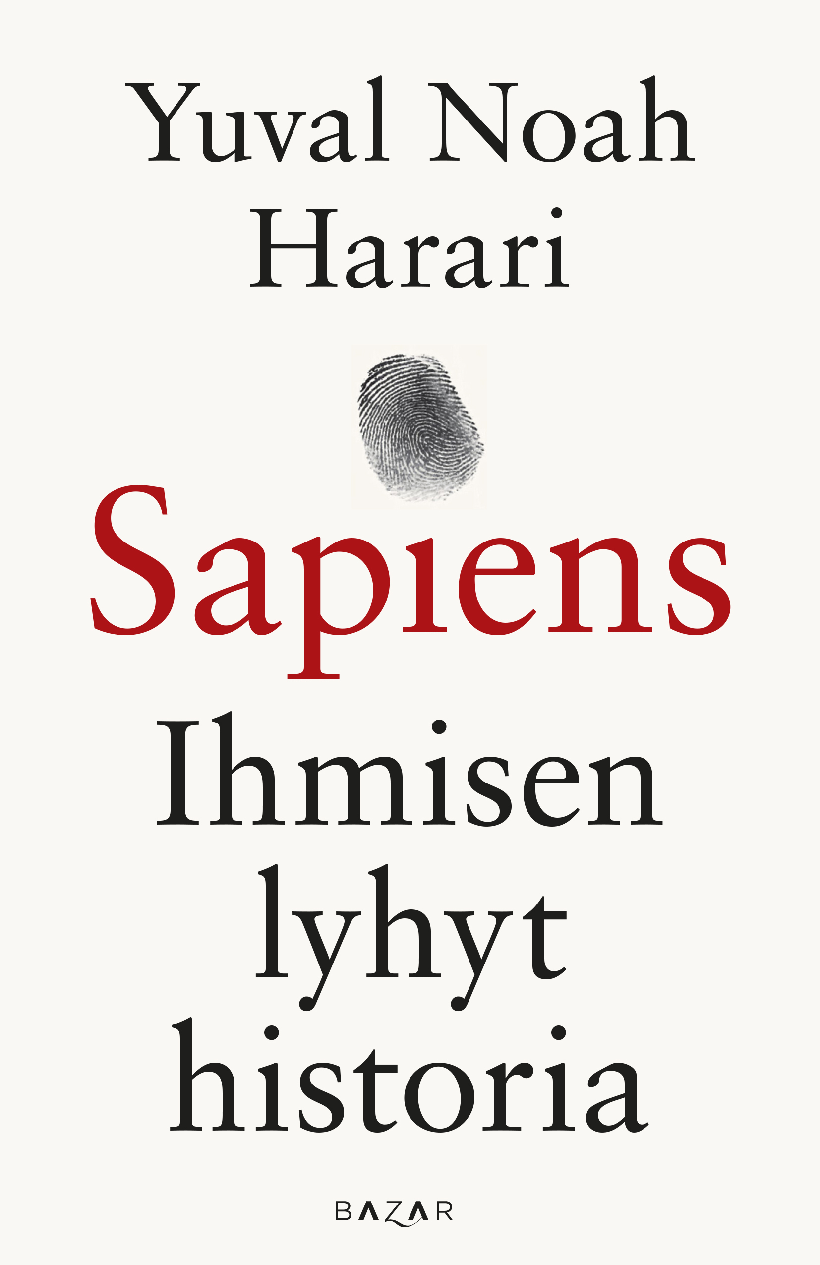 Harari, Yuval Noah - Sapiens: Ihmisen lyhyt historia, ebook