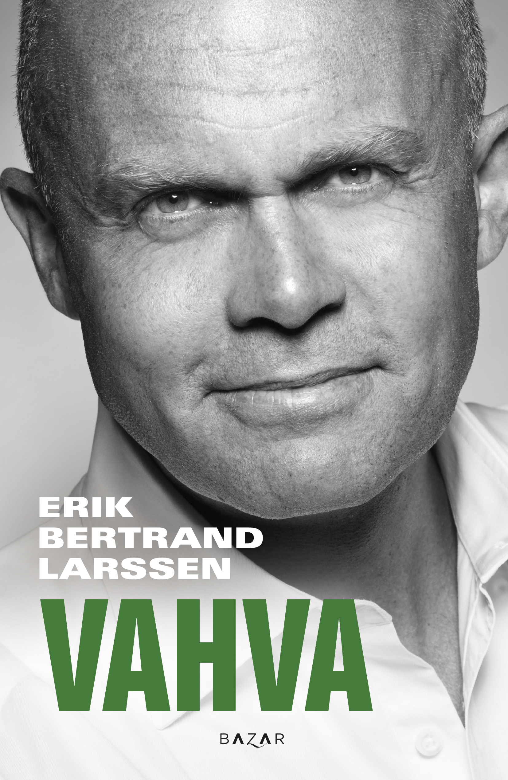 Larssen, Erik Bertrand - Vahva, e-bok