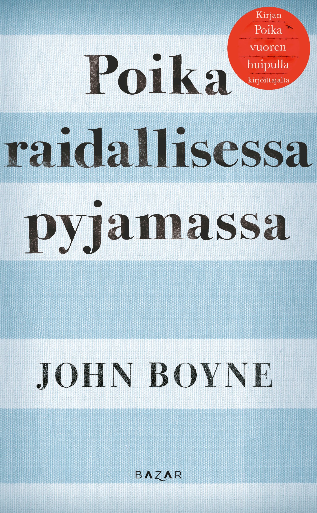 Boyne, John - Poika raidallisessa pyjamassa, e-kirja