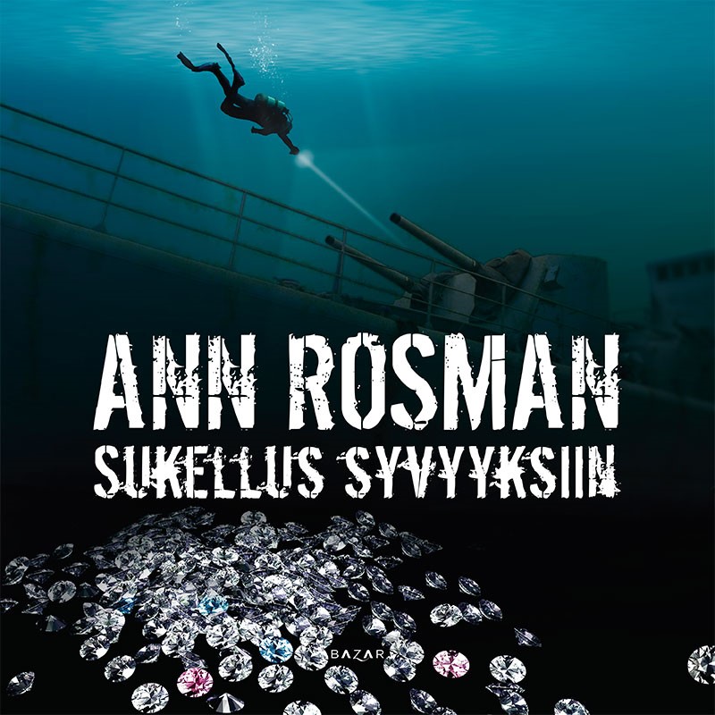 Rosman, Ann - Sukellus syvyyksiin, äänikirja