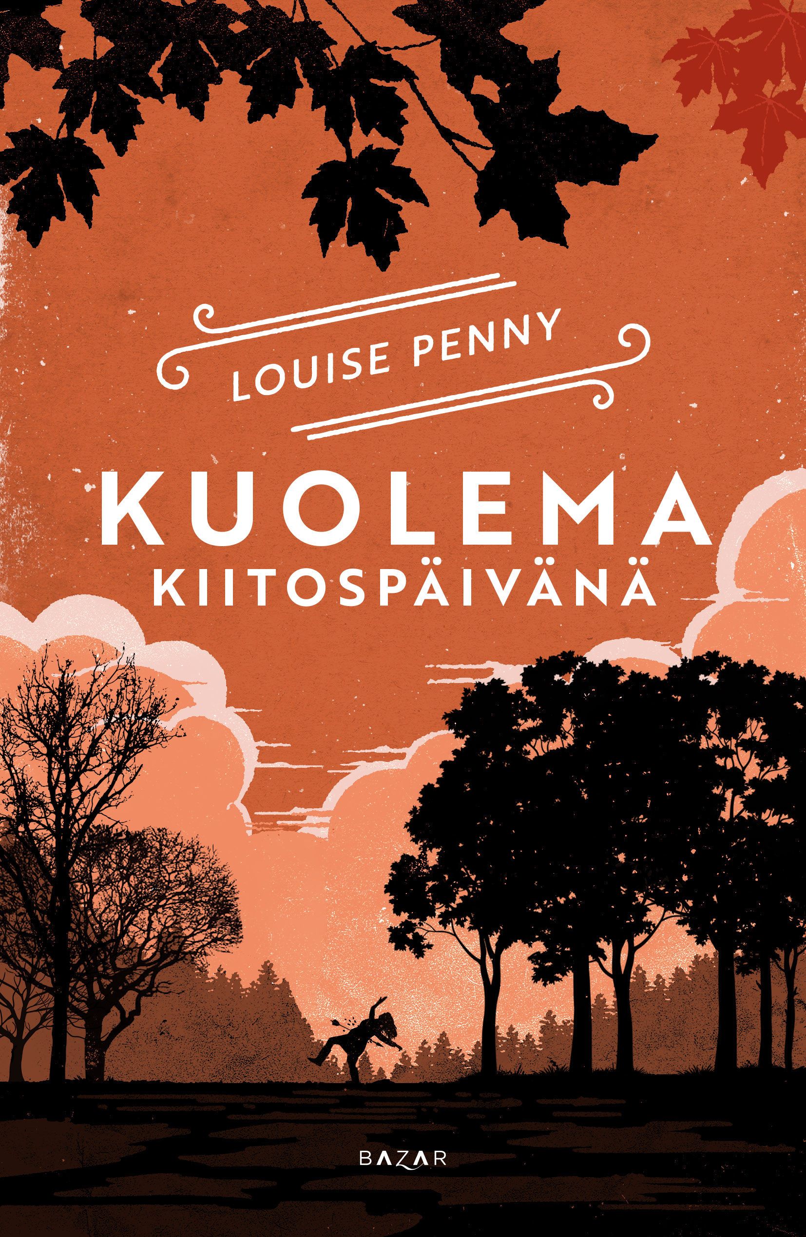 Penny, Louise - Kuolema kiitospäivänä, ebook