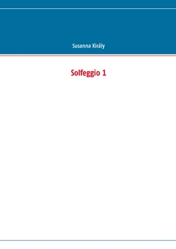 Király, Susanna - Solfeggio 1, e-kirja